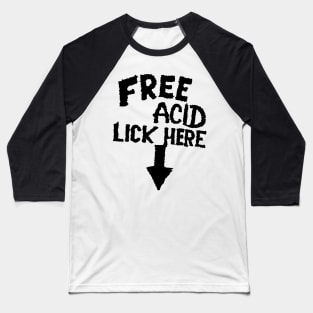 FREE ACID Baseball T-Shirt